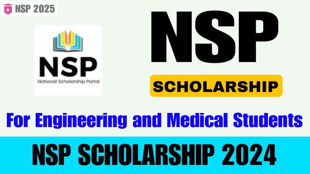 NSP Scholarship 2024 for Engineering and Medical Students