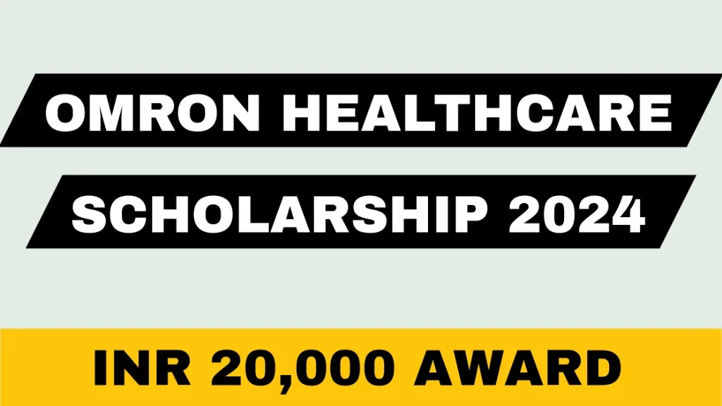 Omron Healthcare Scholarship 2024